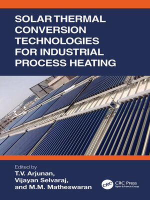 cover image of Solar Thermal Conversion Technologies for Industrial Process Heating